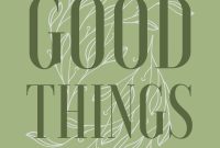 Good Things 71: Feed Fruit Trees, Vintage Recipes, Book Reviews